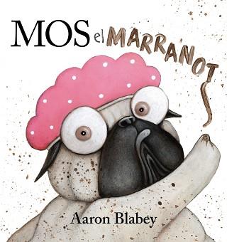 MOS EL MARRANOT | 9788448951818 | BLABEY, AARON | Llibreria L'Illa - Llibreria Online de Mollet - Comprar llibres online