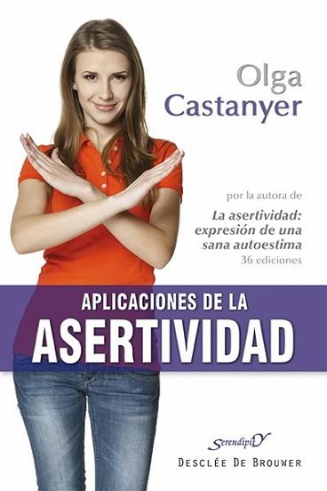 APLICACIONES DE LA ASERTIVIDAD | 9788433027092 | CASTANYER MAIER-SPIESS, OLGA | Llibreria L'Illa - Llibreria Online de Mollet - Comprar llibres online