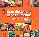 GRAN DICCIONARIO DE LOS ALIMENTOS PARA LA SALUD | 9788475565903 | VARIOS AUTORES | Llibreria L'Illa - Llibreria Online de Mollet - Comprar llibres online