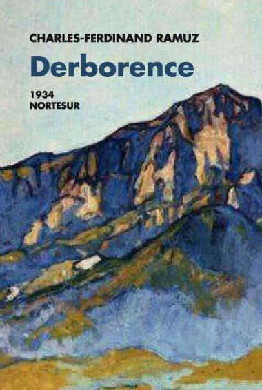 DERBORENCE | 9788493636982 | RAMUZ, CHARLES-FERDINAND | Llibreria L'Illa - Llibreria Online de Mollet - Comprar llibres online