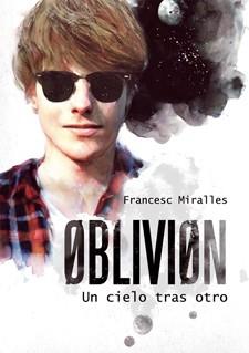 OBLIVION: UN CIELO TRAS OTRO | 9788424641573 | MIRALLES, FRANCESC | Llibreria L'Illa - Llibreria Online de Mollet - Comprar llibres online