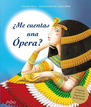 ME CUENTAS UNA ÓPERA? | 9788497546119 | NATHALIE PONS | Llibreria L'Illa - Llibreria Online de Mollet - Comprar llibres online