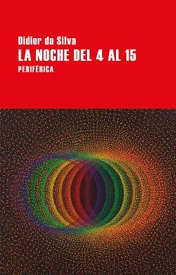 NOCHE DEL 4 AL 15, LA | 9788418264962 | DA SILVA, DIDIER | Llibreria L'Illa - Llibreria Online de Mollet - Comprar llibres online