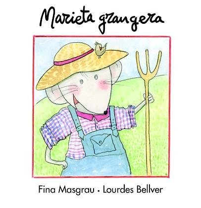 MARIETA GRANGERA GRAPA CURSIVA | 9788481317954 | MASGRAU I PLANA, JOSEFINA | Llibreria L'Illa - Llibreria Online de Mollet - Comprar llibres online