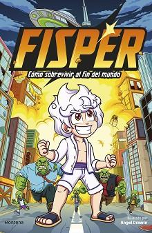 FISPER - CÓMO SOBREVIVIR AL FIN DEL MUNDO | 9788419975225 | FISPER | Llibreria L'Illa - Llibreria Online de Mollet - Comprar llibres online