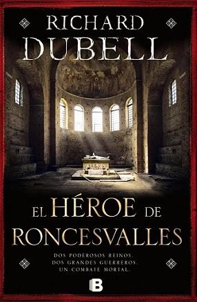 HÉROE DE RONCESVALLES, EL | 9788466655705 | DUBELL, RICHARD | Llibreria L'Illa - Llibreria Online de Mollet - Comprar llibres online