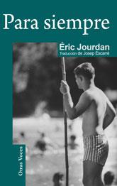 PARA SIEMPRE | 9788492813056 | JORDAN, EIRIC | Llibreria L'Illa - Llibreria Online de Mollet - Comprar llibres online