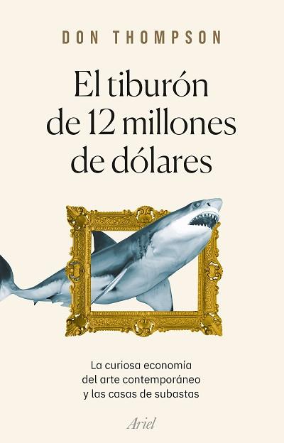 TIBURÓN DE 12 MILLONES DE DÓLARES, EL | 9788434435360 | THOMPSON, DON | Llibreria L'Illa - Llibreria Online de Mollet - Comprar llibres online