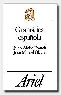 GRAMATICA ESPAÑOLA | 9788434483446 | ALCINA FRANCH, JUAN ; BLECUA, JOSE MANUEL | Llibreria L'Illa - Llibreria Online de Mollet - Comprar llibres online