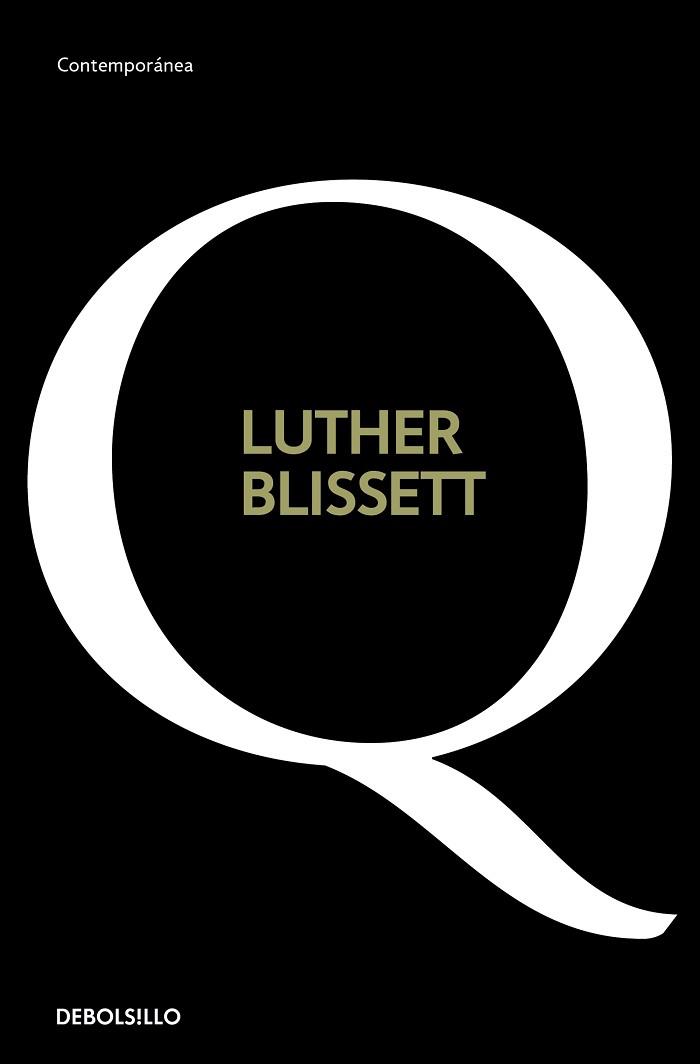 Q | 9788499081137 | BLISSET, LUTHER | Llibreria L'Illa - Llibreria Online de Mollet - Comprar llibres online