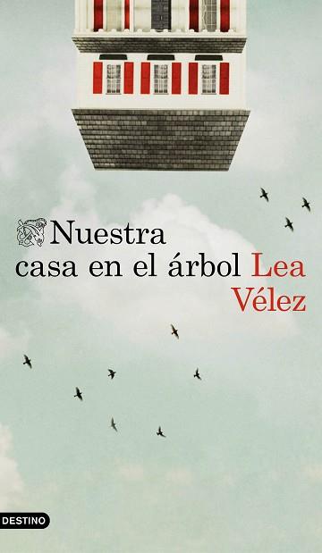 NUESTRA CASA EN EL ÁRBOL | 9788423352111 | VÉLEZ, LEA | Llibreria L'Illa - Llibreria Online de Mollet - Comprar llibres online