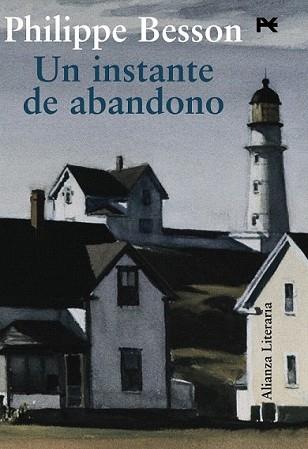 INSTANTE DE ABANDONO, UN | 9788420684307 | BESSON, PHILIPPE | Llibreria L'Illa - Llibreria Online de Mollet - Comprar llibres online