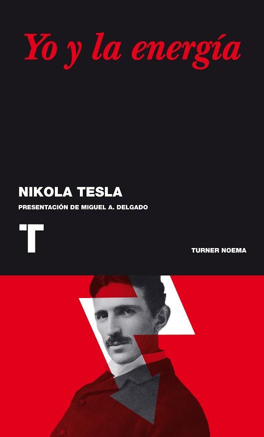 YO Y LA ENERGIA | 9788475062938 | TESLA, NIKOLA | Llibreria L'Illa - Llibreria Online de Mollet - Comprar llibres online