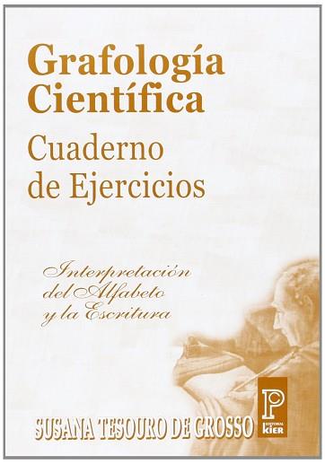 GRAFOLOGIA CIENTIFICA + CUADERNO DE EJERCICIOS | 9789501705430 | TESOUO, SUSANA | Llibreria L'Illa - Llibreria Online de Mollet - Comprar llibres online