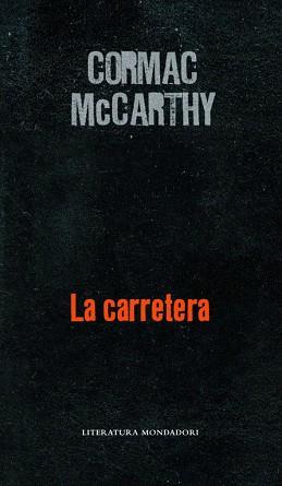 CARRETERA, LA | 9788439720775 | MCCARTHY, CORMAC | Llibreria L'Illa - Llibreria Online de Mollet - Comprar llibres online