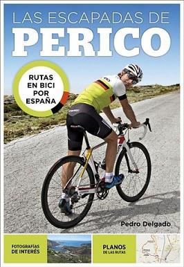 ESCAPADAS DE PERICO, LAS | 9788403509771 | DELGADO, PEDRO | Llibreria L'Illa - Llibreria Online de Mollet - Comprar llibres online