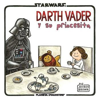 STAR WARS. VADER Y SU PRINCESITA | 9788415921653 | BROWN, JEFFREY | Llibreria L'Illa - Llibreria Online de Mollet - Comprar llibres online