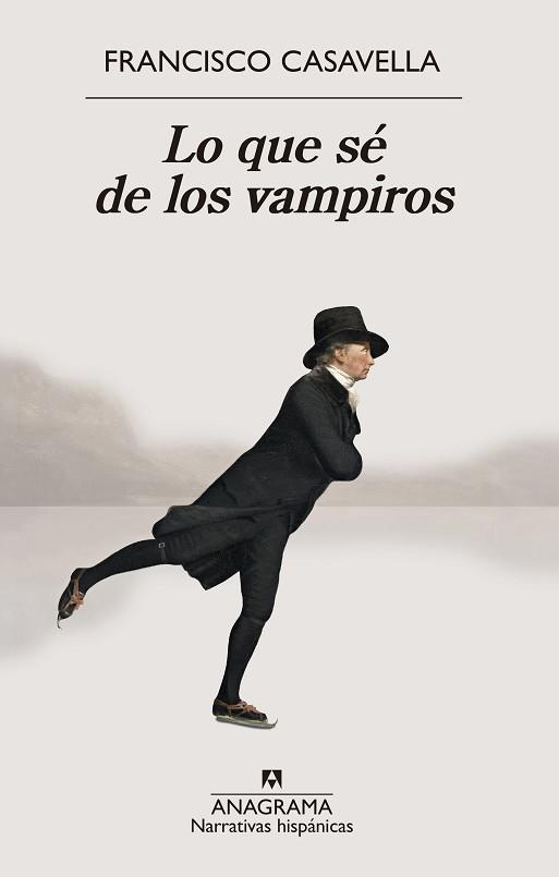 LO QUE SÉ DE LOS VAMPIROS | 9788433927453 | CASAVELLA, FRANCISCO | Llibreria L'Illa - Llibreria Online de Mollet - Comprar llibres online