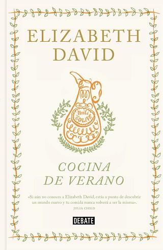 COCINA DE VERANO | 9788418619687 | DAVID, ELIZABETH | Llibreria L'Illa - Llibreria Online de Mollet - Comprar llibres online