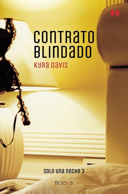 CONTRATO BLINDADO (SOLO UNA NOCHE III) | 9788466328579 | DAVIS, KYRA | Llibreria L'Illa - Llibreria Online de Mollet - Comprar llibres online