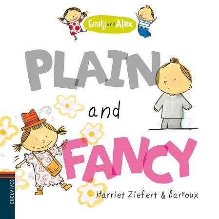 PLAIN AND FANCY | 9788426389411 | ZIEFERT, HARRIET / BARROUX | Llibreria L'Illa - Llibreria Online de Mollet - Comprar llibres online