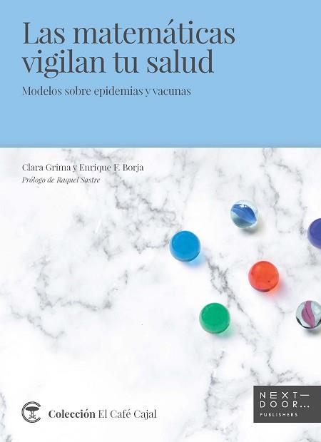 MATEMÁTICAS VIGILAN TU SALUD, LAS | 9788494666964 | GRIMA RUÍZ, CLARA ISABEL/FERNÁNDEZ BORJA, ENRIQUE | Llibreria L'Illa - Llibreria Online de Mollet - Comprar llibres online