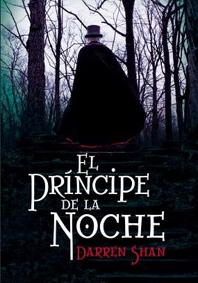 PRINCIPE DE LA NOCHE, EL | 9788484418320 | SHAN, DARREN | Llibreria L'Illa - Llibreria Online de Mollet - Comprar llibres online