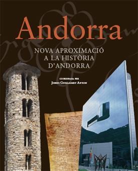 ANDORRA.NOVA APROXIMACIO A LA HISTORIA D'ANDORRA | 9788493622046 | GUILLAMET ANTON,JORDI [ET. AL.] | Llibreria L'Illa - Llibreria Online de Mollet - Comprar llibres online