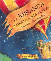 MIRANDA DONA LA VOLTA AL MON, LA | 9788484880950 | MAYJEW, JAMES | Llibreria L'Illa - Llibreria Online de Mollet - Comprar llibres online