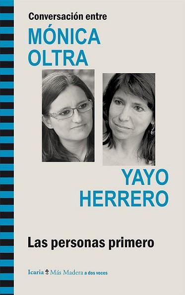 CONVERSACIÓN ENTRE MÓNICA OLTRA Y YAYO HERRERO | 9788498885569 | OLTRA JARQUE, MÓNICA/HERRERO LÓPEZ, YAYO | Llibreria L'Illa - Llibreria Online de Mollet - Comprar llibres online