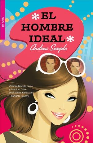 HOMBRE IDEAL, EL | 9788498006445 | SEMPLE, ANDREA | Llibreria L'Illa - Llibreria Online de Mollet - Comprar llibres online