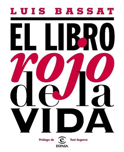 LIBRO ROJO DE LA VIDA, EL | 9788467039863 | BASSAT, LUIS | Llibreria L'Illa - Llibreria Online de Mollet - Comprar llibres online