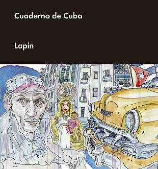 CUADERNO DE CUBA | 9788416420728 | LAPIN | Llibreria L'Illa - Llibreria Online de Mollet - Comprar llibres online