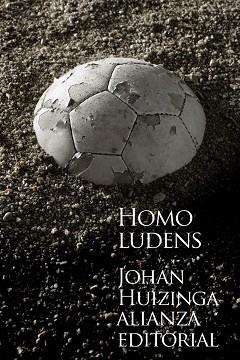 HOMO LUDENS | 9788420608532 | HUIZINGA, JOHAN | Llibreria L'Illa - Llibreria Online de Mollet - Comprar llibres online