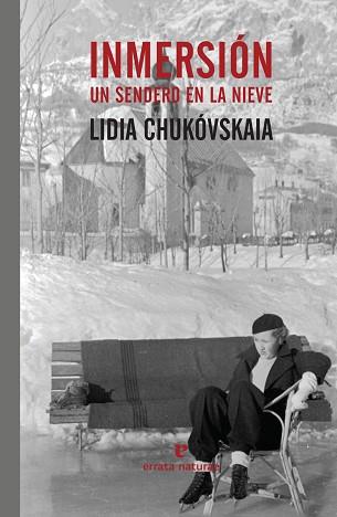 INMERSIÓN | 9788416544547 | CHUKOVSKAIA,LIDIA | Llibreria L'Illa - Llibreria Online de Mollet - Comprar llibres online