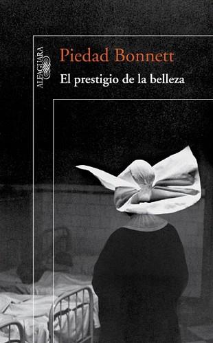 PRESTIGIO DE LA BELLEZA, EL | 9788420409788 | BONNETT, PIEDAD | Llibreria L'Illa - Llibreria Online de Mollet - Comprar llibres online