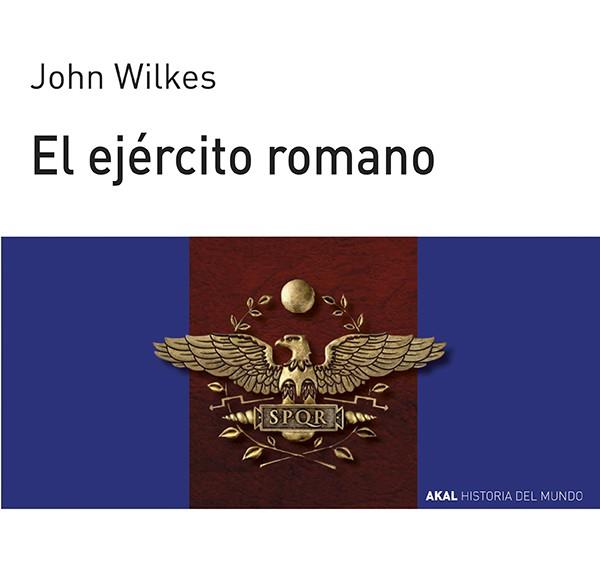 EJERCITO ROMANO, EL | 9788476005392 | WILKES, JOHN | Llibreria L'Illa - Llibreria Online de Mollet - Comprar llibres online