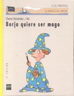 BORJA QUIERE SER MAGO | 9788434862746 | Llibreria L'Illa - Llibreria Online de Mollet - Comprar llibres online