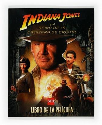 INDIANA JONES Y EL REINO DE LA CALAVERA DE CRISTAL | 9788467527940 | KOEPP, DAVID | Llibreria L'Illa - Llibreria Online de Mollet - Comprar llibres online