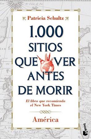 1.000 SITIOS QUE VER ANTES DE MORIR | 9788427037120 | SCHULTZ, PATRICIA | Llibreria L'Illa - Llibreria Online de Mollet - Comprar llibres online