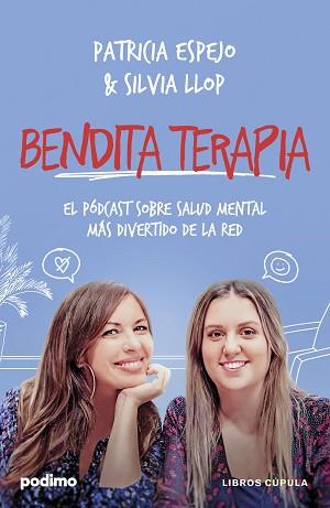 BENDITA TERAPIA | 9788448041168 | ESPEJO, PATRICIA/LLOP, SILVIA | Llibreria L'Illa - Llibreria Online de Mollet - Comprar llibres online