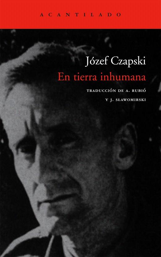 EN TIERRA INHUMANA | 9788496834415 | CZAPSKI, JOSEF | Llibreria L'Illa - Llibreria Online de Mollet - Comprar llibres online