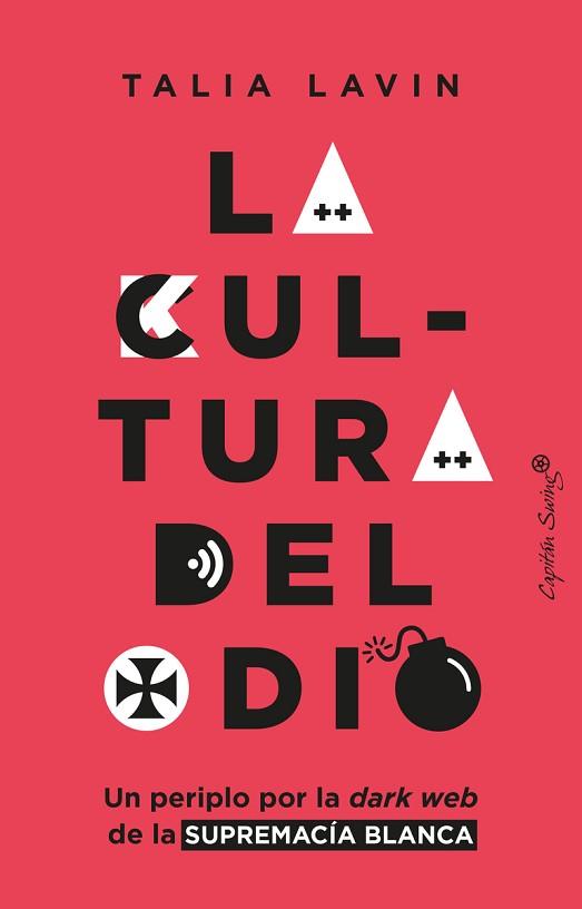 CULTURA DEL ODIO, LA | 9788412457889 | LAVIN, TALIA | Llibreria L'Illa - Llibreria Online de Mollet - Comprar llibres online