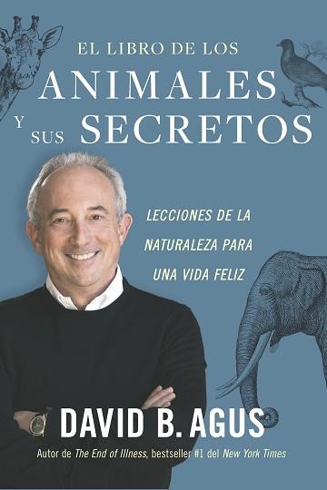 LIBRO DE LOS ANIMALES Y SUS SECRETOS | 9788417963972 | AGUS, DAVID B. | Llibreria L'Illa - Llibreria Online de Mollet - Comprar llibres online