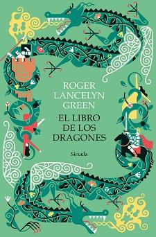 LIBRO DE LOS DRAGONES, EL | 9788418436659 | GREEN, ROGER LANCELYN | Llibreria L'Illa - Llibreria Online de Mollet - Comprar llibres online