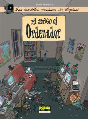 MI AMIGO EL ORDENADOR | 9788498474107 | TRONDHEIM, LEWIS | Llibreria L'Illa - Llibreria Online de Mollet - Comprar llibres online