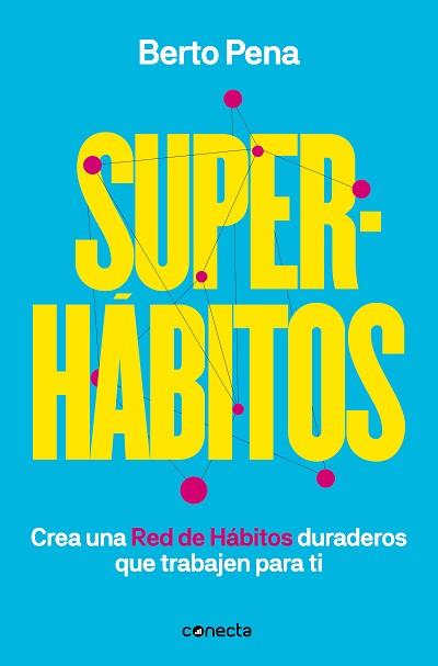 SUPERHABITOS | 9788417992170 | PENA, BERTO | Llibreria L'Illa - Llibreria Online de Mollet - Comprar llibres online