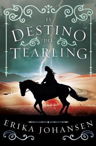 DESTINO DEL TEARLING (LA REINA DEL TEARLING 3) | 9788401019234 | JOHANSEN, ERIKA | Llibreria L'Illa - Llibreria Online de Mollet - Comprar llibres online