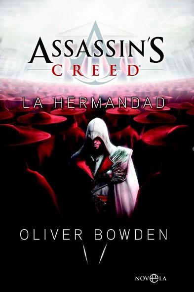 ASSASSIN S CREED. LA HERMANDAD | 9788499704708 | BOWDEN, OLIVER | Llibreria L'Illa - Llibreria Online de Mollet - Comprar llibres online