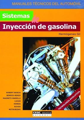 SISTEMAS DE INYECCION DE GASOLINA | 9788432915703 | GIL, HERMOGENES | Llibreria L'Illa - Llibreria Online de Mollet - Comprar llibres online